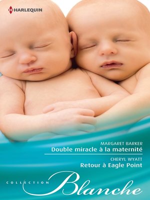 cover image of Double miracle à la maternité--Retour à Eagle Point